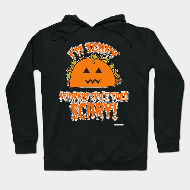 Pumpkin Spice Taco Scary Halloween Vibes Hoodie by Tshirtfort